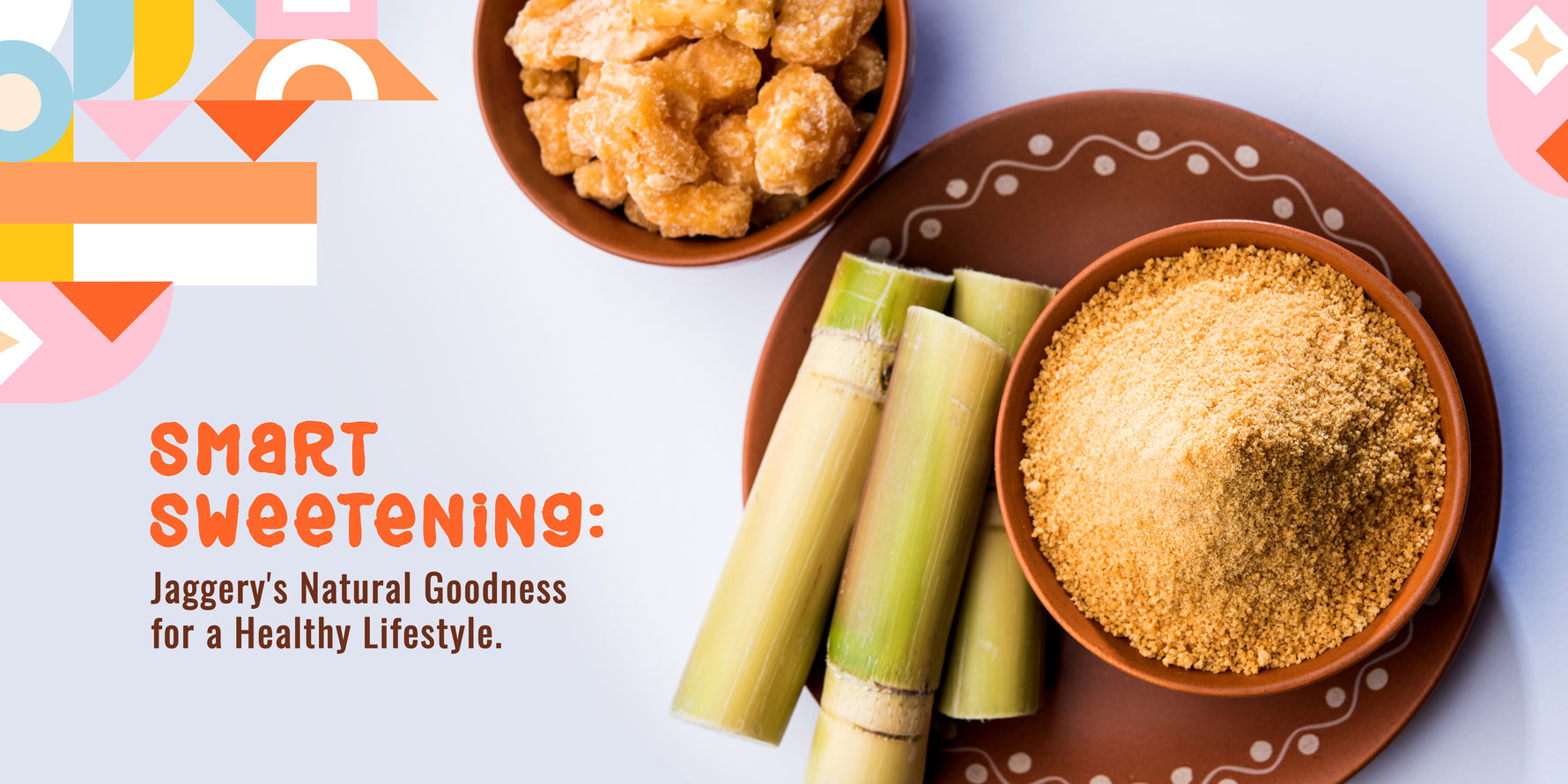 Jaggery - the Sweetness of Health!